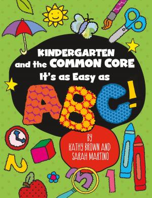 Cover of the book Kindergarten and the Common Core by Charles Vincent Ghigna
