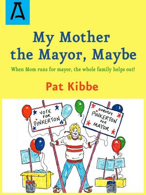 Cover of My Mother the Mayor, Maybe