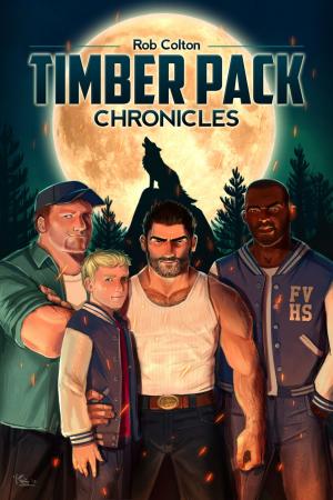Cover of the book Timber Pack Chronicles by M. Grey