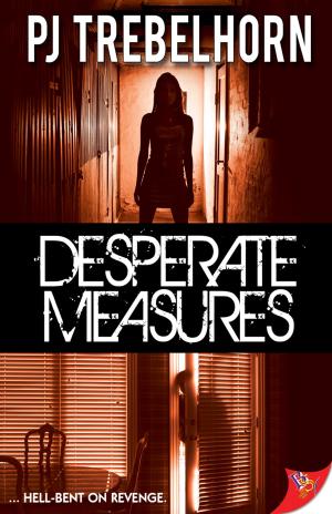 Cover of the book Desperate Measures by Rebekah Weatherspoon