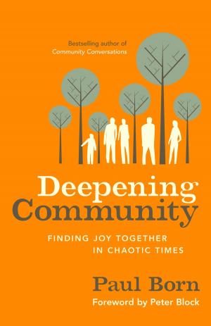 Cover of the book Deepening Community by Charles  I. Budd PMP, Charlene S. Budd PhD, CPA, CMA, CFM, PMP