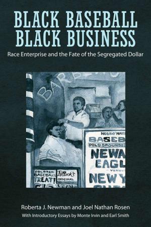 Cover of the book Black Baseball, Black Business by Dianne Guenin-Lelle