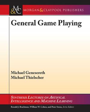 Cover of the book General Game Playing by Yvonne Rogers