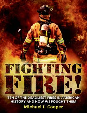Cover of the book Fighting Fire! by Charles J. Shields