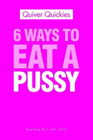 bigCover of the book 6 Ways To Eat A Pussy by 