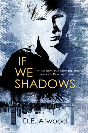 Cover of the book If We Shadows by Andrew Grey