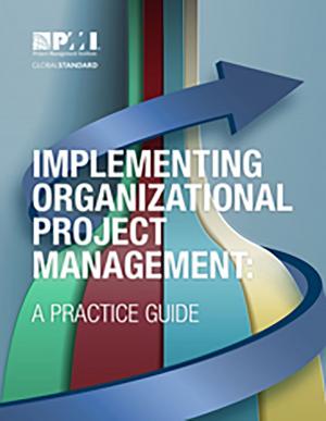 Cover of the book Implementing Organizational Project Management by Chantal Savelsbergh, BSc, MSc, C.Eng, Peter Storm, PhD