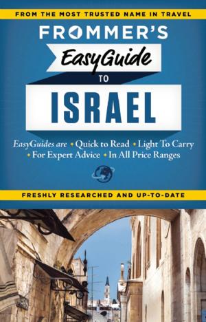 Cover of the book Frommer's EasyGuide to Israel by Chris Peacock