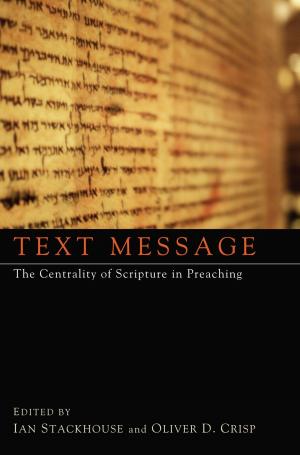 Cover of the book Text Message by David L. O’Hara, Matthew T. Dickerson
