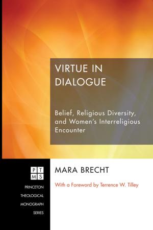 Cover of the book Virtue in Dialogue by Ron Sanders