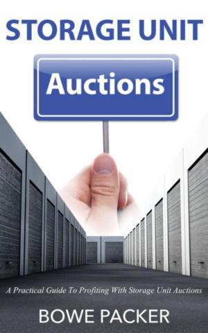 Cover of the book Storage Unit Auctions by Oliver El-Gorr