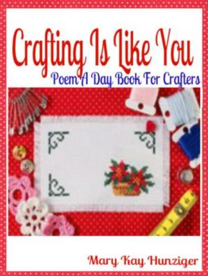 Cover of the book Crafting Is Like You by Ginger Wood