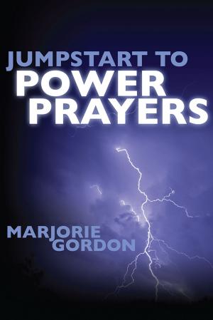 Cover of the book Jumpstart To Power Prayers by Elizabeth Cutting