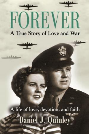 Cover of the book Forever: A True Story of Love and War by Jonathan Miller