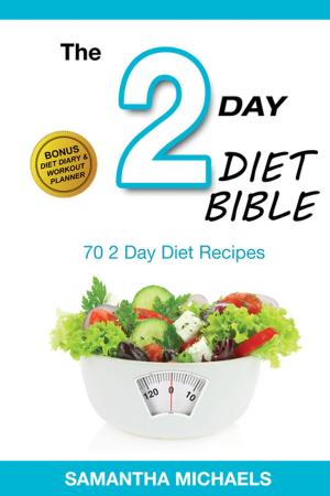 Book cover of 2 Day Diet: Top 70 Recipes (With Diet Diary & Workout Journal)