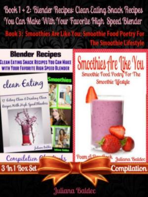 Book cover of Blender Recipes: Clean Eating Snack Recipes For High Speed Blenders