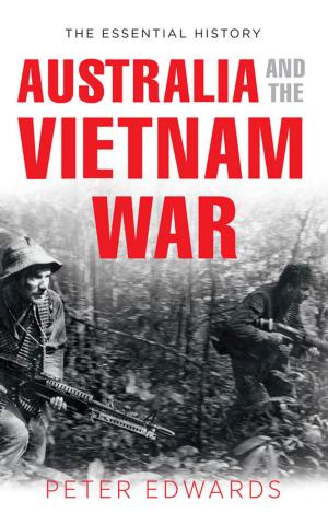 Cover of the book Australia and the Vietnam War by Barbara Pocock, Natalie Skinner, Philippa Williams