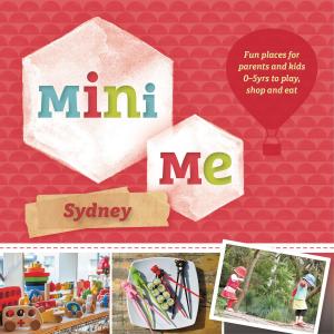 Cover of the book Mini Me Sydney by Rebecca Livermore