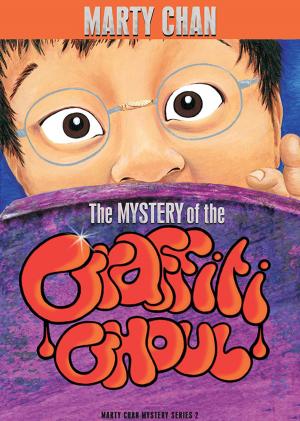 Book cover of The Mystery of the Graffiti Ghoul