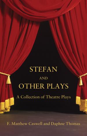 Cover of the book Stefan and other plays by Anthony C Green
