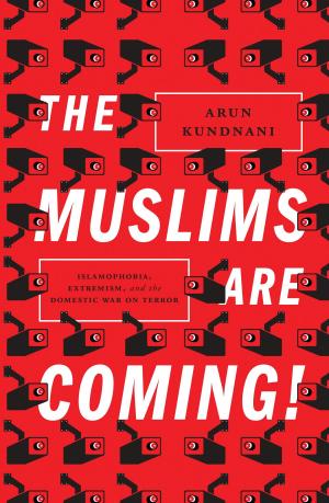 Cover of the book The Muslims Are Coming! by Adam Greenfield