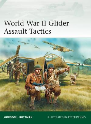Cover of the book World War II Glider Assault Tactics by A.F. Harrold