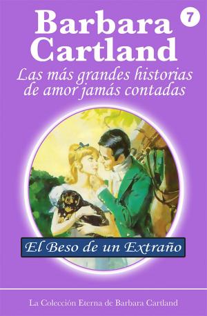 Book cover of 07. El Beso de un Extraño