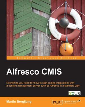 Cover of the book Alfresco CMIS by Hunter Davis