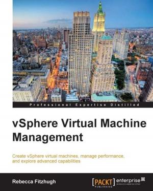 Cover of the book vSphere Virtual Machine Management by Saurabh Kapur