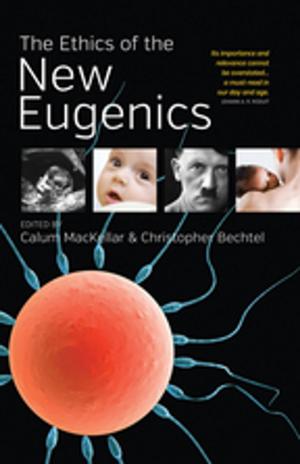 Cover of the book The Ethics of the New Eugenics by 