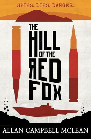 Cover of the book The Hill of the Red Fox by Claire McFall