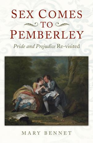 Cover of the book Sex Comes to Pemberley by Machel Shull