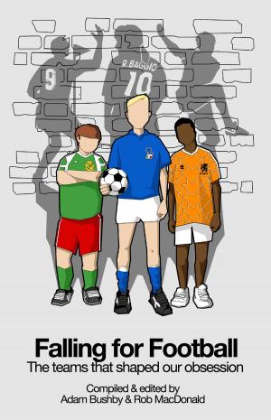 Cover of the book Falling for Football by Fausto Batella