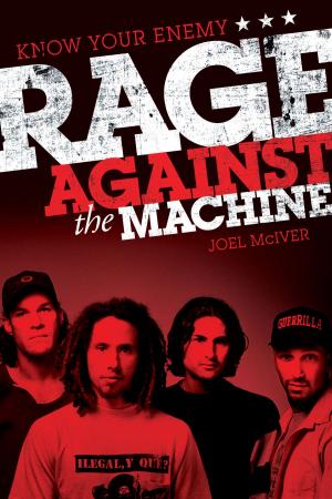 Cover of the book Know Your Enemy: The Story of Rage Against the Machine by Chris Welch