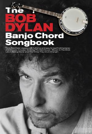 Cover of the book The Bob Dylan Banjo Chord Songbook by John Thompson