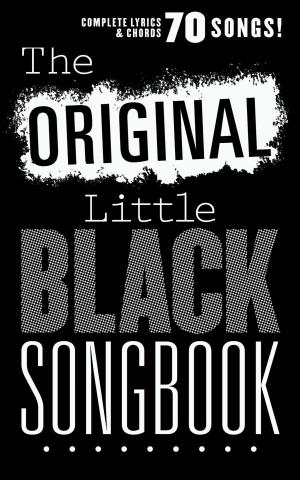 Cover of the book The Original Little Black Songbook by Alistair Wightman