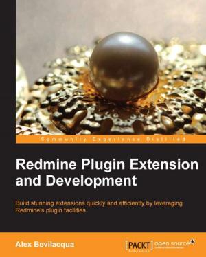 Cover of the book Redmine Plugin Extension and Development by Samir Hammoudi, Chuluunsuren Damdinsuren, Brian Mason, Greg Ramsey