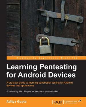 Cover of the book Learning Pentesting for Android Devices by Ram Kulkarni