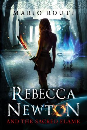 Cover of the book Rebecca Newton and the Sacred Flame by Hugh Larkin