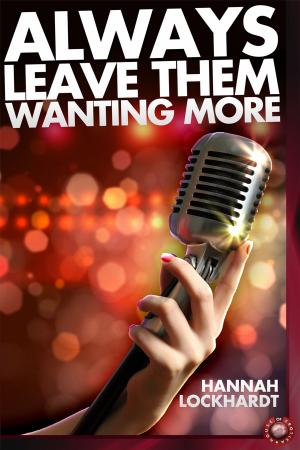 Cover of the book Always Leave Them Wanting More by Pam Larkins