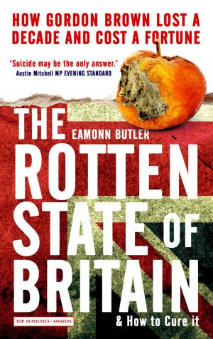 Book cover of The Rotten State of Britain