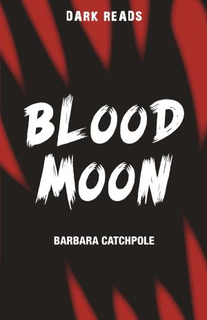 Cover of the book Blood Moon by Cavan  Scott