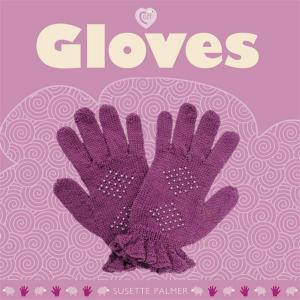 Cover of the book Gloves by Shereen Van Ballegooyen