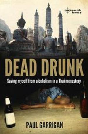 Cover of the book Dead Drunk by Lissa Oliver