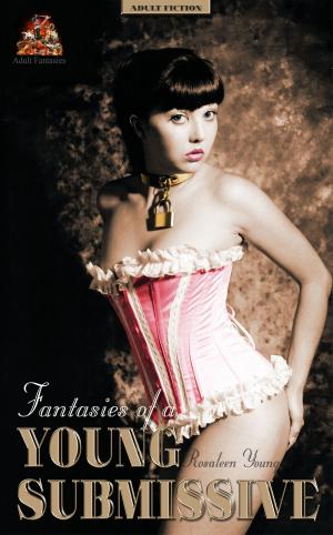 bigCover of the book Fantasies of a Young Submissive by 