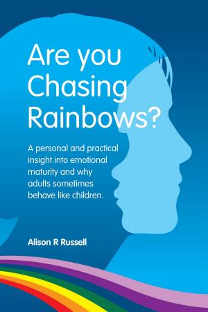 Cover of the book Are You Chasing Rainbows? by Maryann Jacobsen