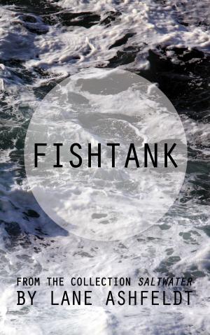 Cover of the book Fishtank by Rebecca Reid