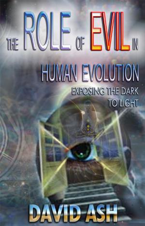 Book cover of The Role of Evil in Human Evolution