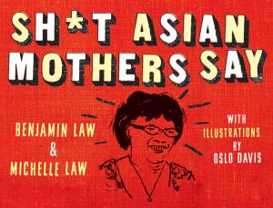 Cover of the book Sh*t Asian Mothers Say by Robert Manne