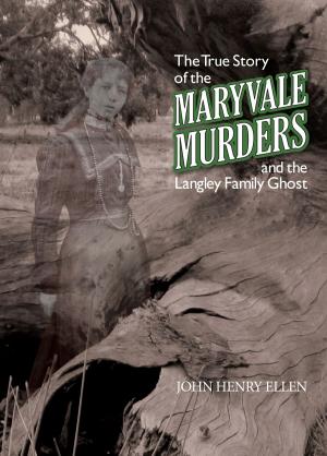 Cover of the book The True Story of the Maryvale Murders by Dr Les Higgins